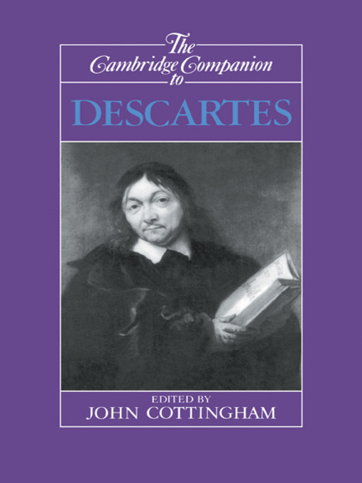 Title details for The Cambridge Companion to Descartes by John Cottingham - Available